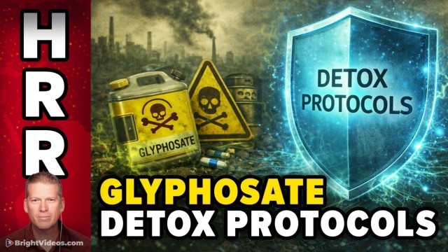 Urgent Glyphosate DETOX Protocols that can Save Your Life