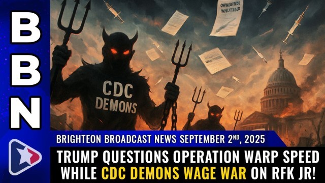 Trump questions Operation Warp Speed while CDC demons wage WAR on RFK Jr!