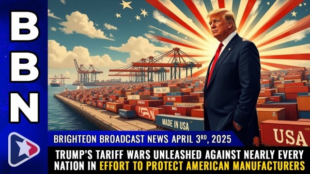 Trump’s TARIFF WARS unleashed against nearly every nation in effort to protect American manufacturers