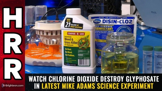 Watch Chlorine Dioxide DESTROY glyphosate in latest Mike Adams science experiment