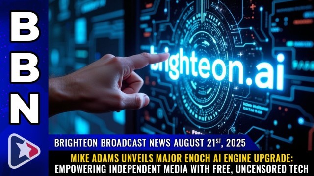 Mike Adams Unveils Major Enoch AI Engine Upgrade: Empowering Independent Media with Free, Uncensored Tech