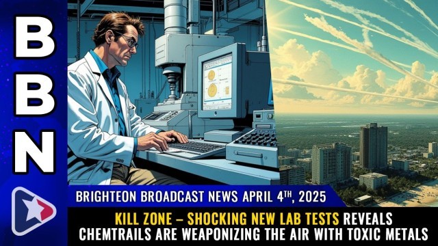KILL ZONE – Shocking new lab tests reveals CHEMTRAILS are weaponizing the air with toxic metals