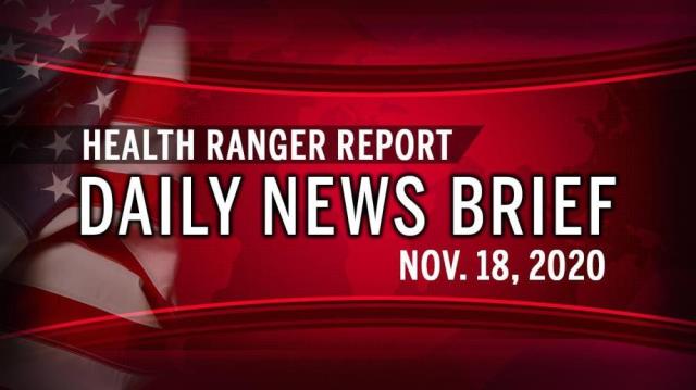The Health Ranger Report Daily News Update Nov. 18, 2020