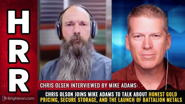 Chris Olson joins Mike Adams to talk about honest gold pricing, secure storage, and the launch of Battalion Metals