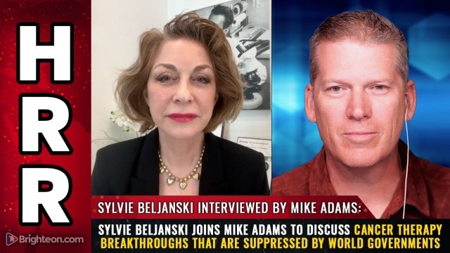 Sylvie Beljanski joins Mike Adams to discuss cancer therapy breakthroughs that are suppressed by world governments