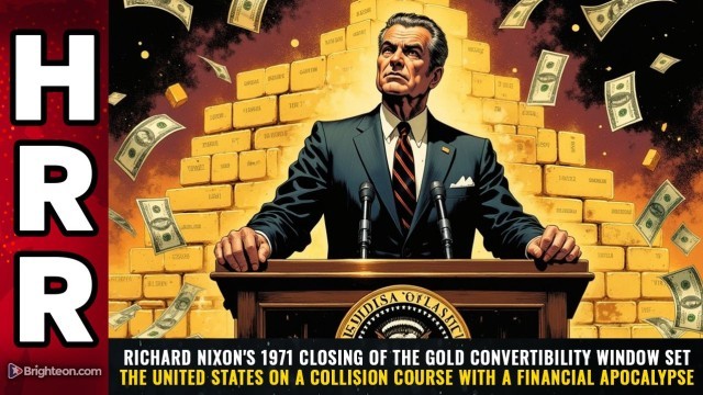Richard Nixon's 1971 closing of the gold convertibility window set the United States on a collision course with a financial apocalypse