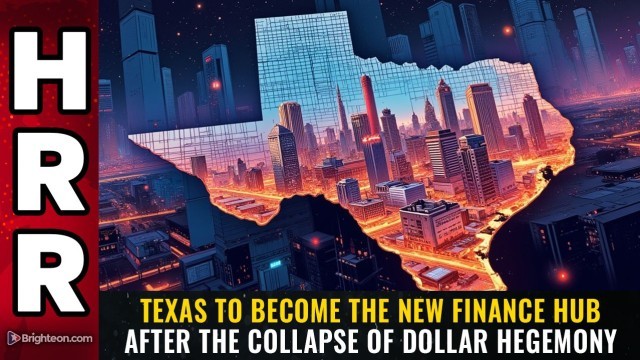 Texas to become the new FINANCE hub after the collapse of dollar hegemony