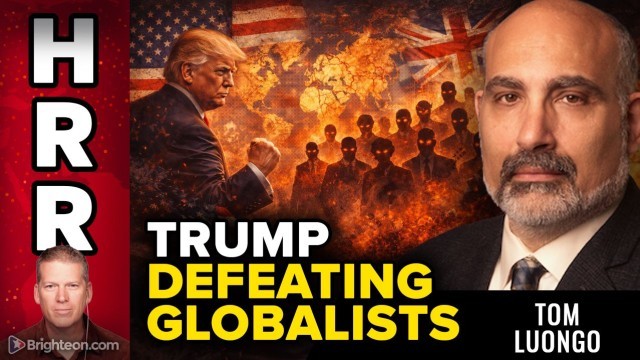 Tom Luongo - Trump is DEFEATING the Globalists and DISMANTLING the British Empire
