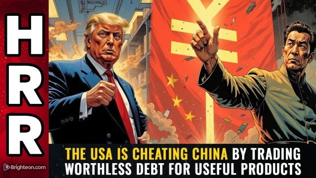 The USA is cheating China by trading worthless DEBT for useful products