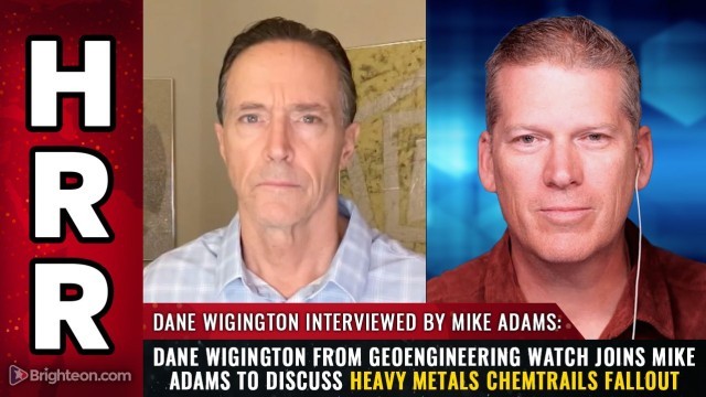 Dane Wigington from Geoengineering Watch joins Mike Adams to discuss heavy metals CHEMTRAILS FALLOUT