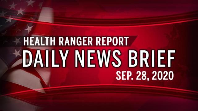 The Health Ranger Report Daily News Update Sep. 28, 2020