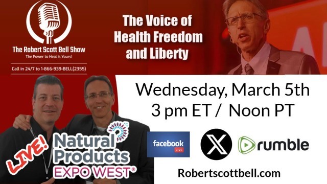 LIVE from Natural Products Expo West, Mennonite Measles, Toxic Chemicals & Kids, Lakeland Bans Fluoride, Aseem Malhotra MAHA