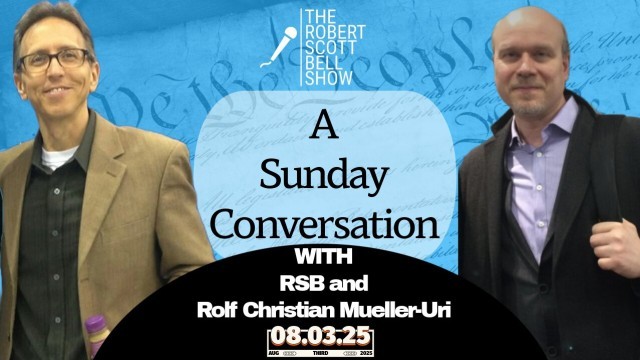 A Sunday Conversation with Rolf Christian Mueller-Uri - Faith, Freedom, and the Global View from the Healing Frontier
